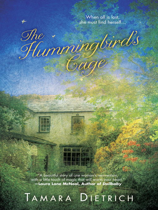 Title details for The Hummingbird's Cage by Tamara Dietrich - Available